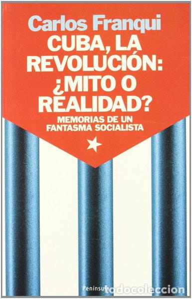 Libros: Cuba, la revoluci&oacute;n: &iquest;mito o realidad?- 9788483077252