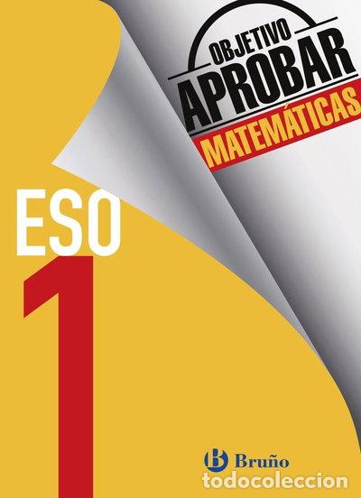 Libros: Objetivo aprobar Matem&aacute;ticas 1 ESO- 9788469611944