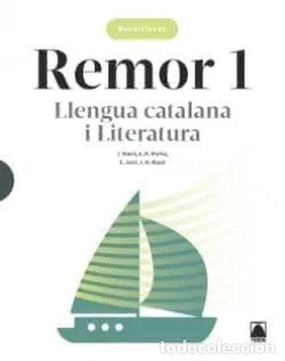 Libros: Remor. Llengua catalana i Literatura 1 Batxillerat- 9788430754502