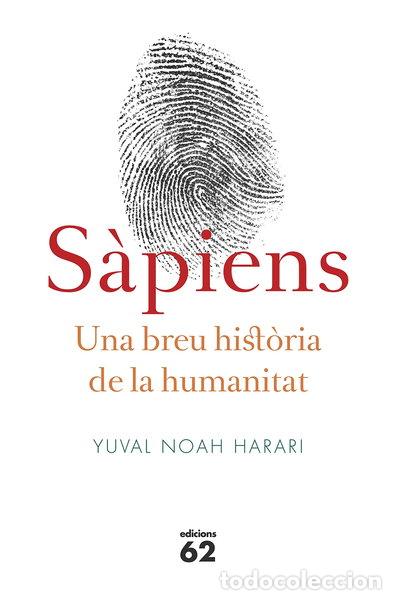 Libros: S&agrave;piens. Una breu hist&ograve;ria de la humanitat- 9788429773187