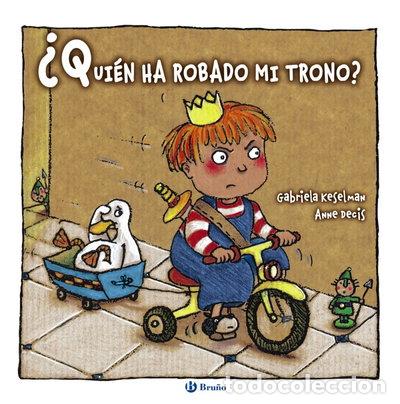 Libros: &iquest;Qui&eacute;n ha robado mi trono?- 9788421689646