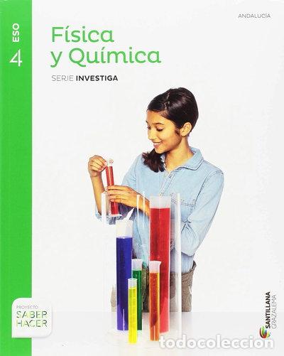Libros: F&iacute;sica y Qu&iacute;mica Serie Investiga 4 ESO Saber Hacer- 9788483057018