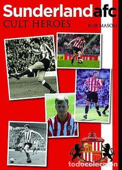 Libros: Sunderland: Cult Heroes- 9781859836507