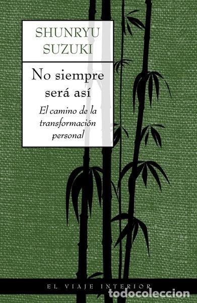 Libri di seconda mano: No siempre ser&aacute; as&iacute;- 9788497540506