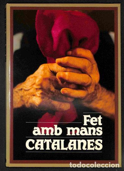 books: Fet amb mans catalanes- 9788485123711