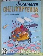 Libros: Joxemeren ohelikopteroa- 9788475296463