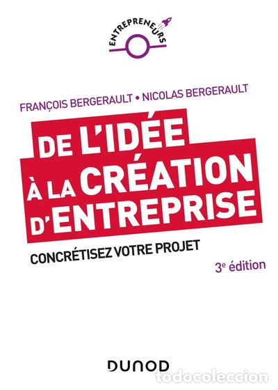 Libros: De l'id&eacute;e &agrave; la cr&eacute;ation d'entreprise- 9782100791262
