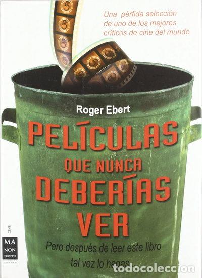 B&uuml;cher: Pel&iacute;culas que nunca deber&iacute;as ver- 9788415256205