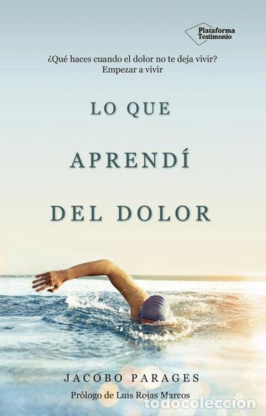 Libros: Lo que aprend&iacute; del dolor- 9788417002343