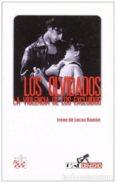 Libros: Los olvidados: La violencia de los excluidos- 9788498760354