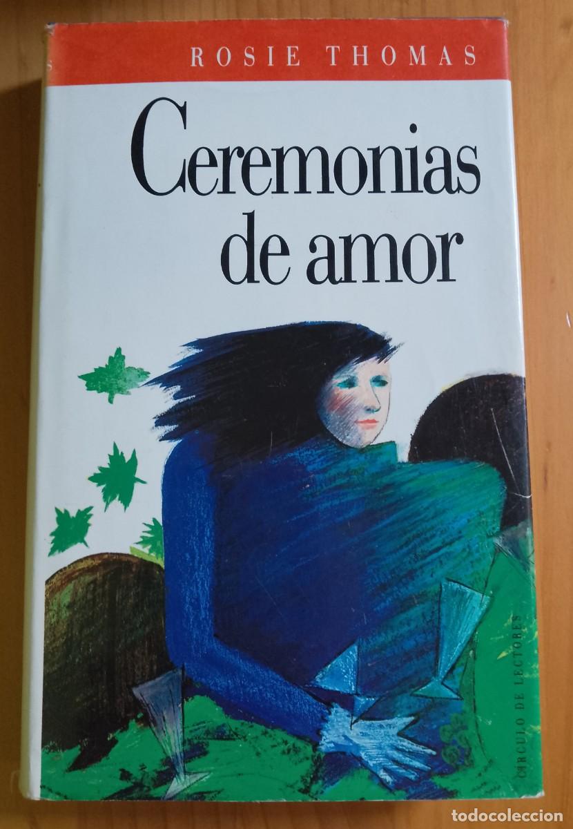 B&uuml;cher: CEREMONIAS DE AMOR - ROSIE THOMAS
