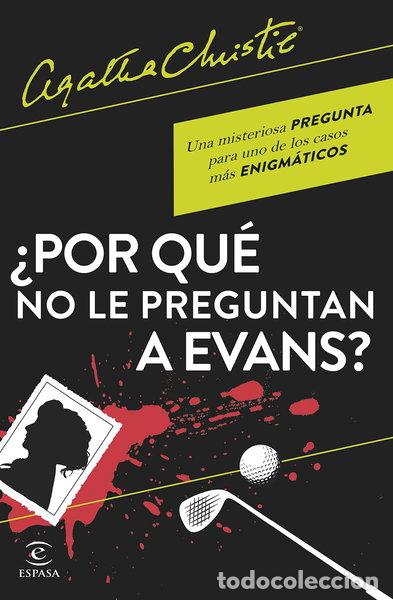 Libros: &iquest;Por qu&eacute; no le preguntan a Evans?- 9788467066593