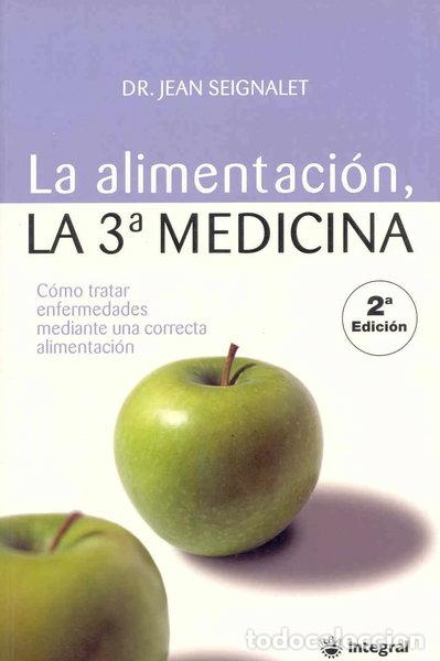Libri di seconda mano: La alimentaci&oacute;n, la tercera medicina- 9788478711345