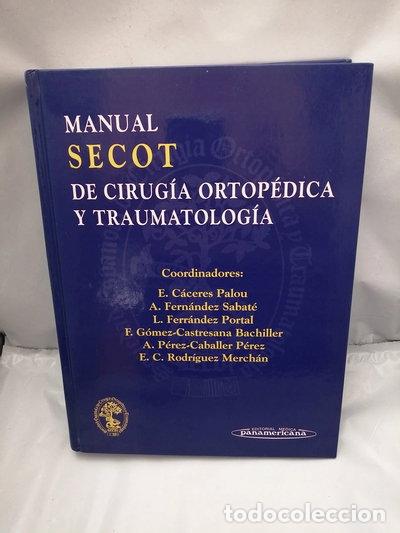 Livros em segunda m&atilde;o: Manual SECOT de Cirug&iacute;a Ortop&eacute;dica y Traumatolog&iacute;a- 9788479037581