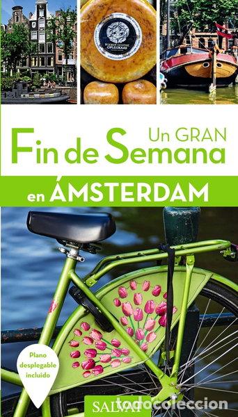 Libros: Amsterdam (Un Gran Fin De Semana En)- 9788499358239