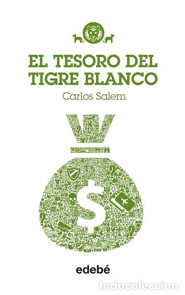 Libros: El tesoro del Tigre Blanco- 9788468312729