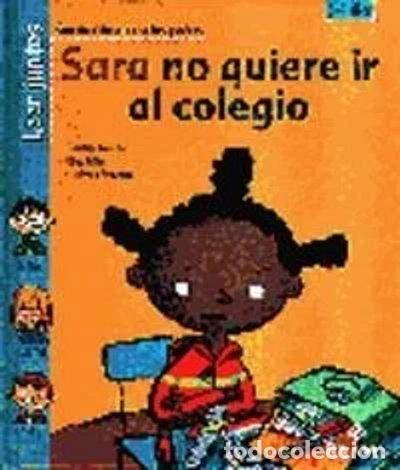Libros: Sara no quiere ir al colegio- 9788426345813
