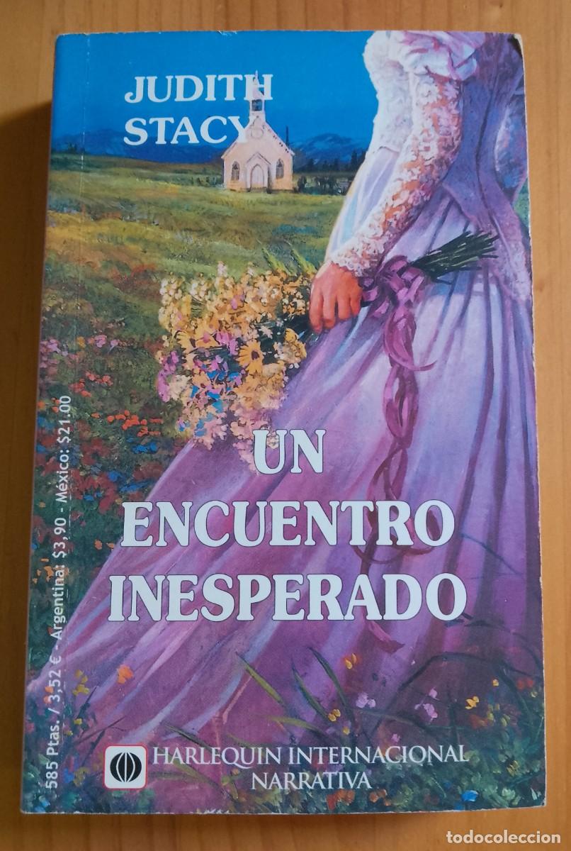 Libros: UN ENCUENTRO INESPERADO - JUDITH STACY