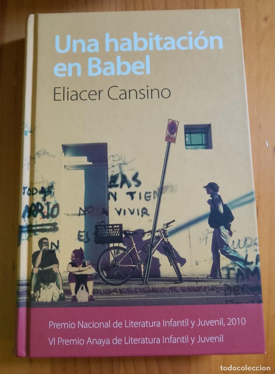 Libros: UNA HABITACI&Oacute;N EN BABEL - ELIACER CANSINO