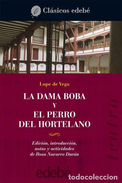 Livres: La dama boba y El perro del hortelano- 9788468303611