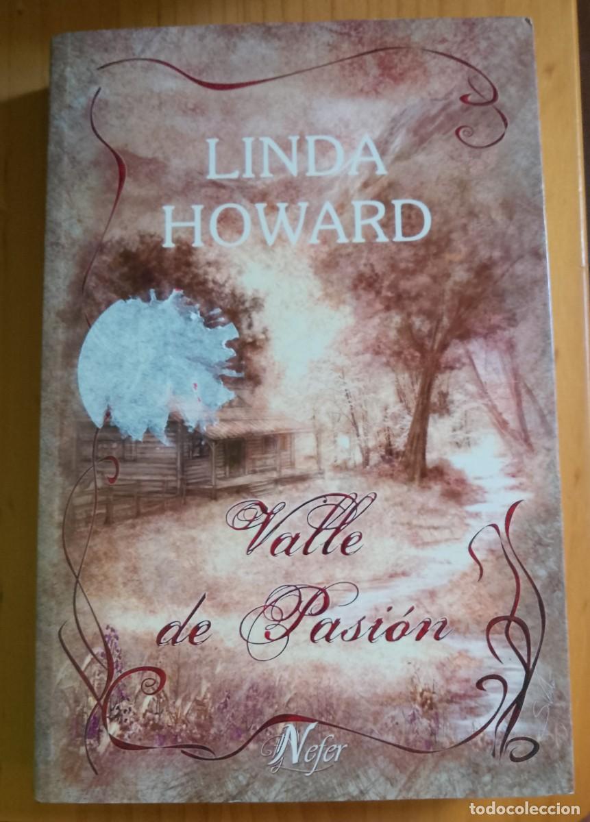 Libros: VALLE DE PASI&Oacute;N - LINDA HOWARD