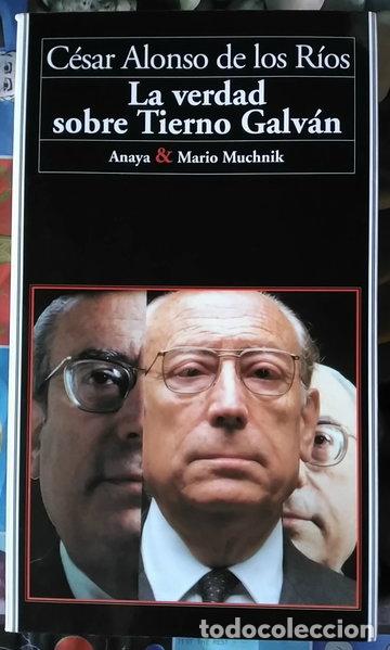 Livres: La verdad sobre Tierno Galv&aacute;n- 9788479794132