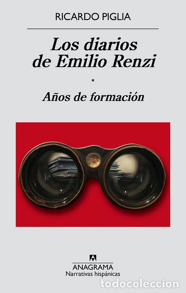 Libros: Los diarios de Emilio Renzi: A&ntilde;os de formaci&oacute;n- 9788433997982