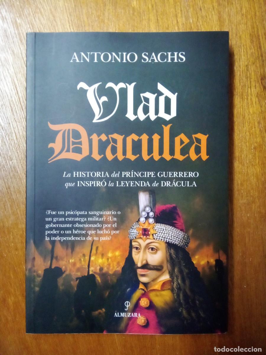 Libros: VLAD DRACULEA, ANTONIO SACH, ALMUZARA, DRACULA