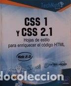 Libros: Css 1 y Css 2.1: Hojas de estilo para enriquecer el c&oacute;digo HTML- 9782746035836