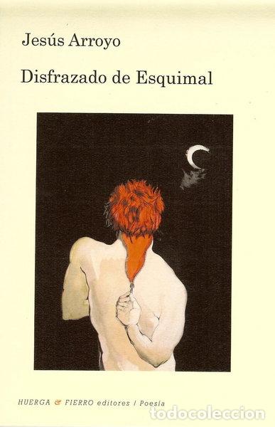 Libros: Disfrazado de esquimal- 9788483749708