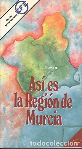 Libros: As&iacute; es la Regi&oacute;n de Murcia- 9788440449580