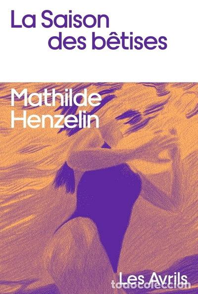 B&uuml;cher: La saison des b&ecirc;tises- 9782383110354