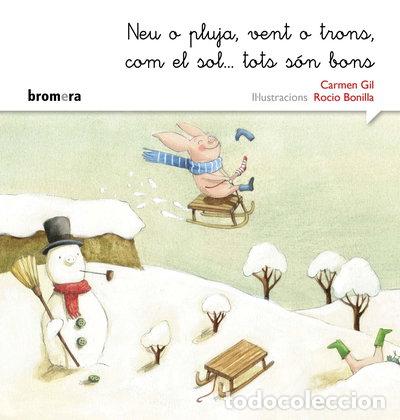 B&uuml;cher: Neu o pluja, vent o trons, com el sol...tots s&oacute;n bons- 9788490265178