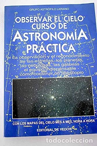 Libros: Observar el cielo: Curso de astronom&iacute;a pr&aacute;ctica- 9788431514594