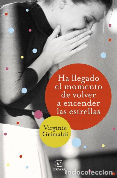Libros: Ha llegado el momento de volver a encender las estrellas- 9788467054781