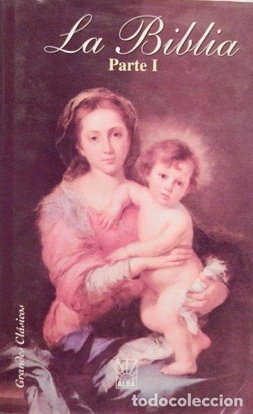 Libros: La Biblia, Parte I- 9788483360699