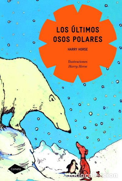Libros: Los &uacute;ltimos osos polares- 9788408090823