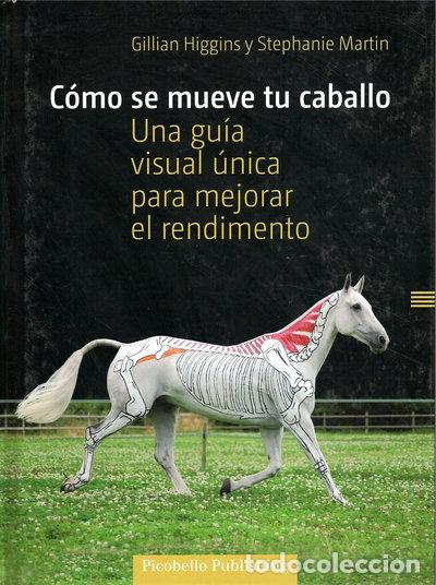 Libros: C&oacute;mo se mueve tu caballo- 9788493672171