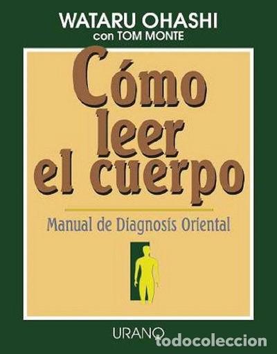 Livres: C&oacute;mo leer el cuerpo- 9788479531140