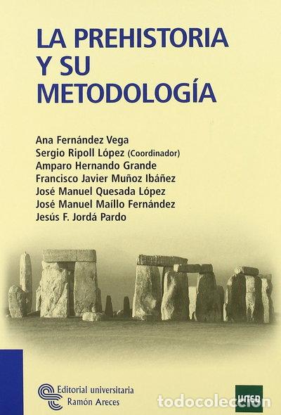 Libros: La prehistoria y su metodolog&iacute;a- 9788480049917