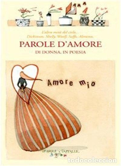 Libros: Parole d'amore di donne in poesia- 9788876112294