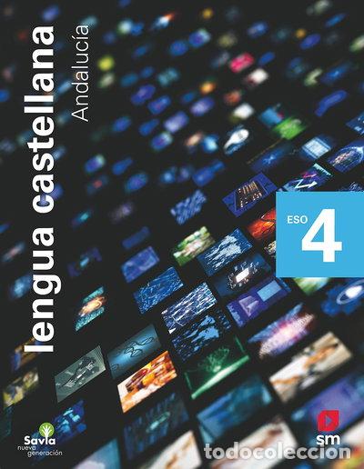 Libri di seconda mano: Lengua castellana y literatura. 4 ESO. Savia Nueva Generaci&oacute;n. Andaluc&iacute;a- 9788413920702
