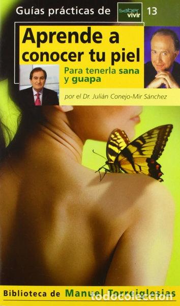 Libros: Aprende a conocer tu piel- 9788403099098
