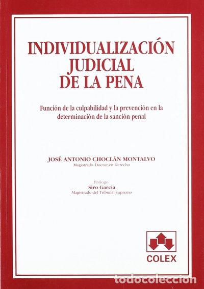 Libros: Individualizaci&oacute;n judicial de la pena- 9788478793297