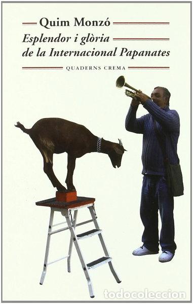 Libros: Esplendor i gl&ograve;ria de la Internacional Papanates- 9788477274766