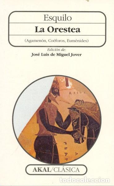 Libros: La Orestea- 9788446008026