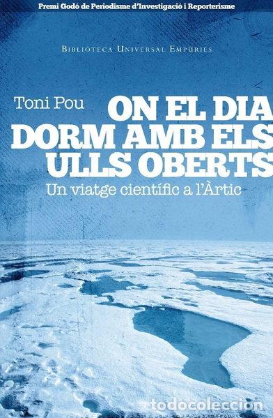 Libros: On el dia dorm amb els ulls oberts- 9788497877213