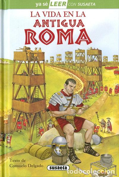 Livres: La vida en la Antigua Roma- 9788467770773