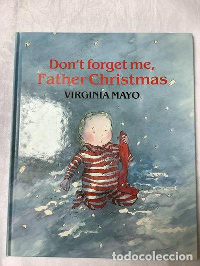 Livres: Don't Forget Me, Father Christmas- 9780091761912