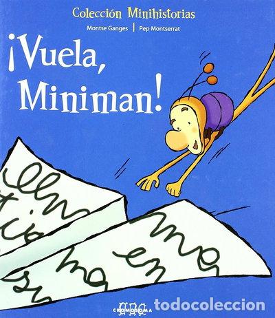 Libros: &iexcl;Vuela, Miniman!- 9788495731500